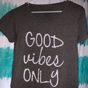 Good vibes only tee